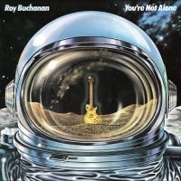 Buchanan Roy - You?Re Not Alone in the group VINYL / Upcoming releases / Pop-Rock at Bengans Skivbutik AB (5523748)