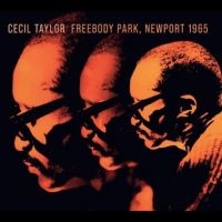 Taylor Cecil - Freebody Park, Newport 1965 in the group OUR PICKS / Friday Releases / Friday the 19th of april 2024 at Bengans Skivbutik AB (5523758)