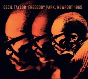 Taylor Cecil - Freebody Park, Newport 1965 in the group CD / Jazz at Bengans Skivbutik AB (5523758)