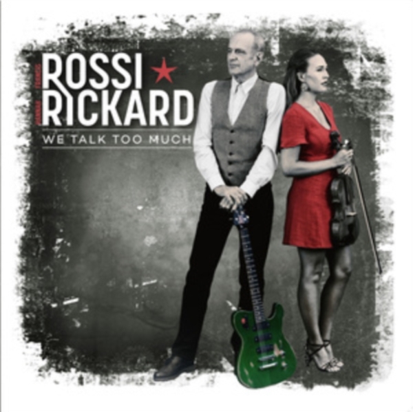 Rossi/Rickard - We Talk Too Much in the group VINYL / Bestsellers at Bengans Skivbutik AB (5523767)