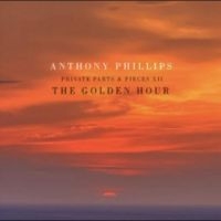 Anthony Phillips - The Golden Hour - Private Parts And in the group CD / Pop-Rock at Bengans Skivbutik AB (5523790)