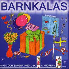 Barnkalas - Saga & Sånger Med Lisa & Andreas in the group CD / Barnmusik,Pop-Rock at Bengans Skivbutik AB (552383)