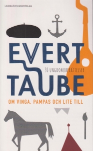 Evert Taube - Om Vinga, Pampas Och Lite Till : 30 Ung. in the group OTHER / Books at Bengans Skivbutik AB (5523870)