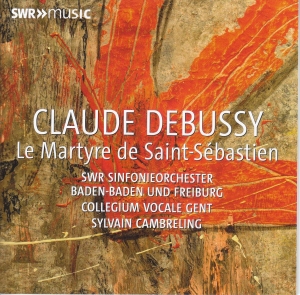 Swr Sinfonieorchester Baden-Baden U - Debussy: Le Martyre De Saint Sebast in the group CD / Klassiskt at Bengans Skivbutik AB (5523929)