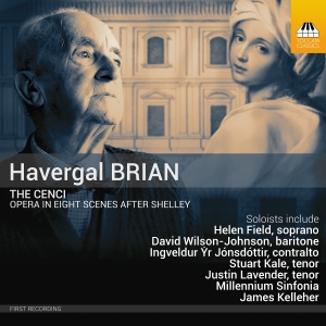 Havergal Brian - The Cenci in the group CD / Klassiskt at Bengans Skivbutik AB (5523935)