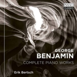 George Benjamin - Complete Piano Works in the group CD / Klassiskt at Bengans Skivbutik AB (5523938)