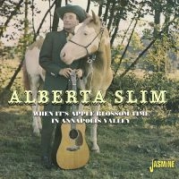Alberta Slim - When It?S Apple Blossom Time In Ann in the group OUR PICKS / Friday Releases / Friday the 12th of april 2024 at Bengans Skivbutik AB (5523954)