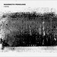 Mammoth Penguins - Here in the group OUR PICKS / Friday Releases / Friday the 3rd of May 2024 at Bengans Skivbutik AB (5523993)