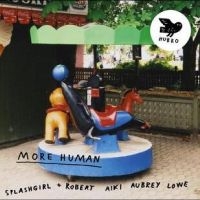 Splashgirl Og Robert Aiki Aubrey Lo - More Human in the group CD / Upcoming releases / Jazz at Bengans Skivbutik AB (5524005)