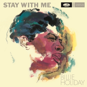 Billie Holiday - Stay With Me in the group VINYL / Jazz at Bengans Skivbutik AB (5524046)