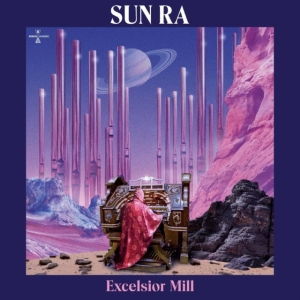 Sun Ra - Excelsior Mill (Violet Vinyl) in the group VINYL / Jazz at Bengans Skivbutik AB (5524088)