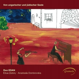 Duo Edan - Von Ungarischer Und Jüdischer Seele in the group CD / Klassiskt at Bengans Skivbutik AB (5524229)