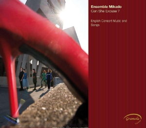 Ensemble Mikado - Can She Excuse? in the group CD / Klassiskt at Bengans Skivbutik AB (5524253)