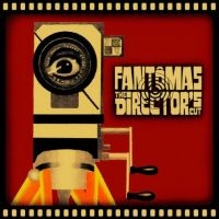 Fantomas - The Director's Cut (Silver Streak V in the group VINYL / New releases / Hårdrock at Bengans Skivbutik AB (5524312)