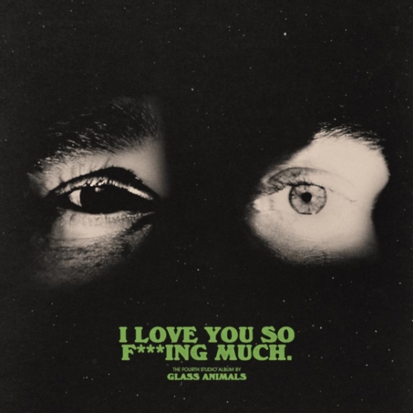 Glass Animals - I Love You So F***Ing Much in the group CD / Pop-Rock at Bengans Skivbutik AB (5524635)