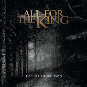 All For The King - Darkest Before Dawn in the group CD / Hårdrock at Bengans Skivbutik AB (5525498)