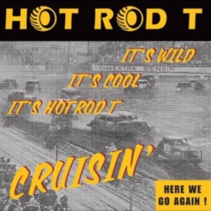 Hot Rod T - Cruisin? in the group VINYL / Pop-Rock at Bengans Skivbutik AB (5525851)