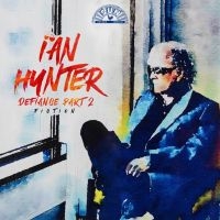 Ian Hunter - Defiance Part 2: Fiction in the group OUR PICKS / Friday Releases / Friday the 19th of april 2024 at Bengans Skivbutik AB (5525897)