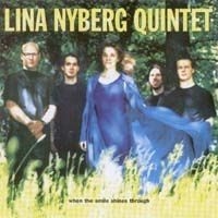 Nyberg Lina - When The Smile Shines Through in the group OTHER /  / CDON Jazz klassiskt NX at Bengans Skivbutik AB (552684)