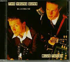 Young Guns Bluesband - Blue Tango in the group OUR PICKS /  at Bengans Skivbutik AB (552927)