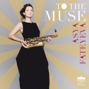 Asya Fateyeva - To The Muse in the group CD / Klassiskt at Bengans Skivbutik AB (5532734)