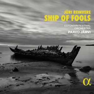Juri Reinvere - Ship Of Fools in the group CD / Upcoming releases / Classical at Bengans Skivbutik AB (5532750)
