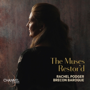 Rachel Podger Brecon Baroque - The Muses Restor'd in the group CD / Upcoming releases / Classical at Bengans Skivbutik AB (5532764)