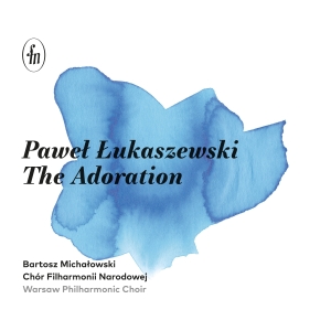 Pawel Lukaszewski - The Adoration in the group CD / New releases at Bengans Skivbutik AB (5532771)