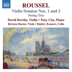 David Bowlin Tony Cho - Roussel: Violin Sonatas Nos. 1 & 2 in the group CD / Upcoming releases / Classical at Bengans Skivbutik AB (5532785)