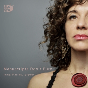 Inna Faliks - Manuscripts Don't Burn in the group CD / Klassiskt at Bengans Skivbutik AB (5535741)