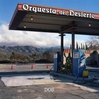 Orquesta Del Desierto - Dos in the group VINYL / Upcoming releases / Pop-Rock at Bengans Skivbutik AB (5535800)