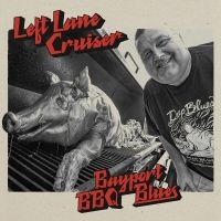 Left Lane Cruiser - Bayport Bbq Blues in the group VINYL / Upcoming releases / Pop-Rock at Bengans Skivbutik AB (5535979)