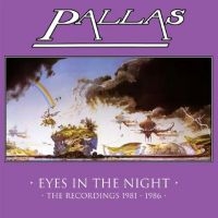 Pallas - Eyes In The Night - The Recordings in the group CD / Upcoming releases / Pop-Rock at Bengans Skivbutik AB (5536050)