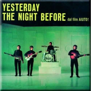 The Beatles - Yesterday/The Night Before Magnet in the group MERCHANDISE / Magnet / Pop-Rock at Bengans Skivbutik AB (5536713)