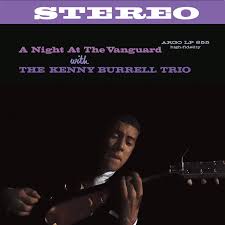 Kenny Burrell - A Night At The Vanguard Chess in the group OTHER / -Start Uni-LP at Bengans Skivbutik AB (5537160)