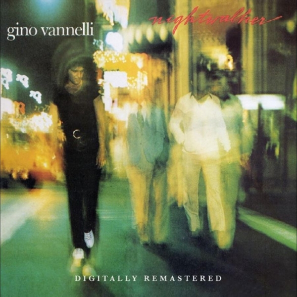 Gino Vannelli - Nightwalker in the group CD / Pop-Rock at Bengans Skivbutik AB (5537524)