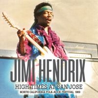 Hendrix Jimi - High Times At San Jose in the group CD / New releases / Pop-Rock at Bengans Skivbutik AB (5537545)