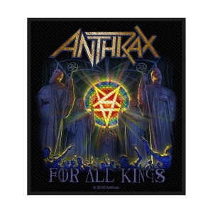 Anthrax - For All Kings Standard Patch in the group MERCHANDISE / Merch / Hårdrock at Bengans Skivbutik AB (5537724)