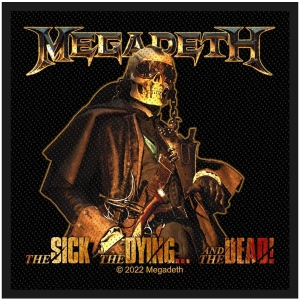 Megadeth - The Sick, The Dying And The Dead Standard Patch in the group MERCHANDISE / Merch / Hårdrock at Bengans Skivbutik AB (5538114)