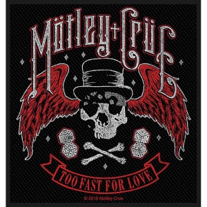 Motley Crue - Too Fast For Love Standard Patch in the group MERCHANDISE / Patch / Heavy Metal at Bengans Skivbutik AB (5538177)
