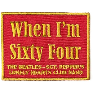 The Beatles - When I'm Sixty Four Woven Patch in the group MERCHANDISE / Patch / Pop-Rock at Bengans Skivbutik AB (5538500)
