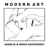 Hanslik & Moniz Experiment - Modern Art in the group CD / Pop-Rock at Bengans Skivbutik AB (5538830)