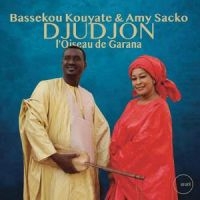 Kouytate Bassekou & Sacko Amy - Djudjon, L'oiseau De Garana in the group OUR PICKS / Friday Releases / Friday the 3rd of May 2024 at Bengans Skivbutik AB (5538887)