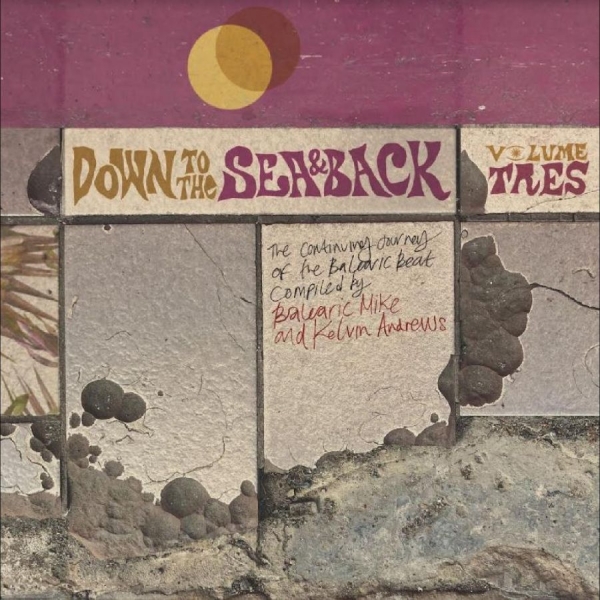 Various Artists - Down To The Sea & Back: Volume Tres in the group CD / Bestsellers at Bengans Skivbutik AB (5538905)
