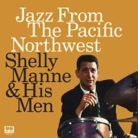 Shelly Manne - Jazz From The Pacific Northwest in the group MUSIK / Dual Disc / Nyheter / Jazz at Bengans Skivbutik AB (5538915)