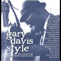 Reverend Gary Davis - Gary Davis Style: The Legacy Of The in the group OUR PICKS / Frontpage - CD New & Forthcoming at Bengans Skivbutik AB (5538922)