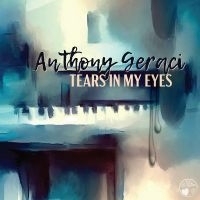 Anthony Geraci - Tears In My Eyes in the group CD / Blues at Bengans Skivbutik AB (5538932)