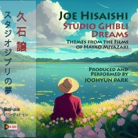 Joohyun Park - Joe Hisaishi: Studio Ghibli Dreams in the group OUR PICKS / Friday Releases / Friday the 3rd of May 2024 at Bengans Skivbutik AB (5538955)