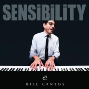 Cantos Bill - Sensibility in the group CD / Jazz at Bengans Skivbutik AB (5539022)
