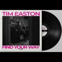 Tim Easton - Find Your Way in the group VINYL / Upcoming releases / Svensk Folkmusik at Bengans Skivbutik AB (5539054)